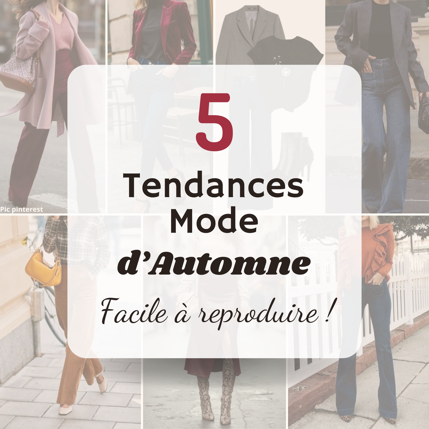 5 Tenues d'Automne Tendances et Stylées, faciles à reproduire !
