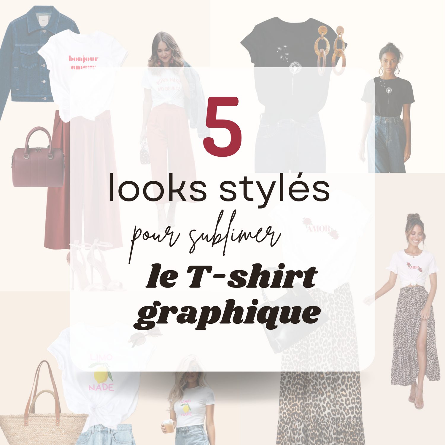 5 looks stylés pour sublimer votre t-shirt graphique (faciles à reproduire !)