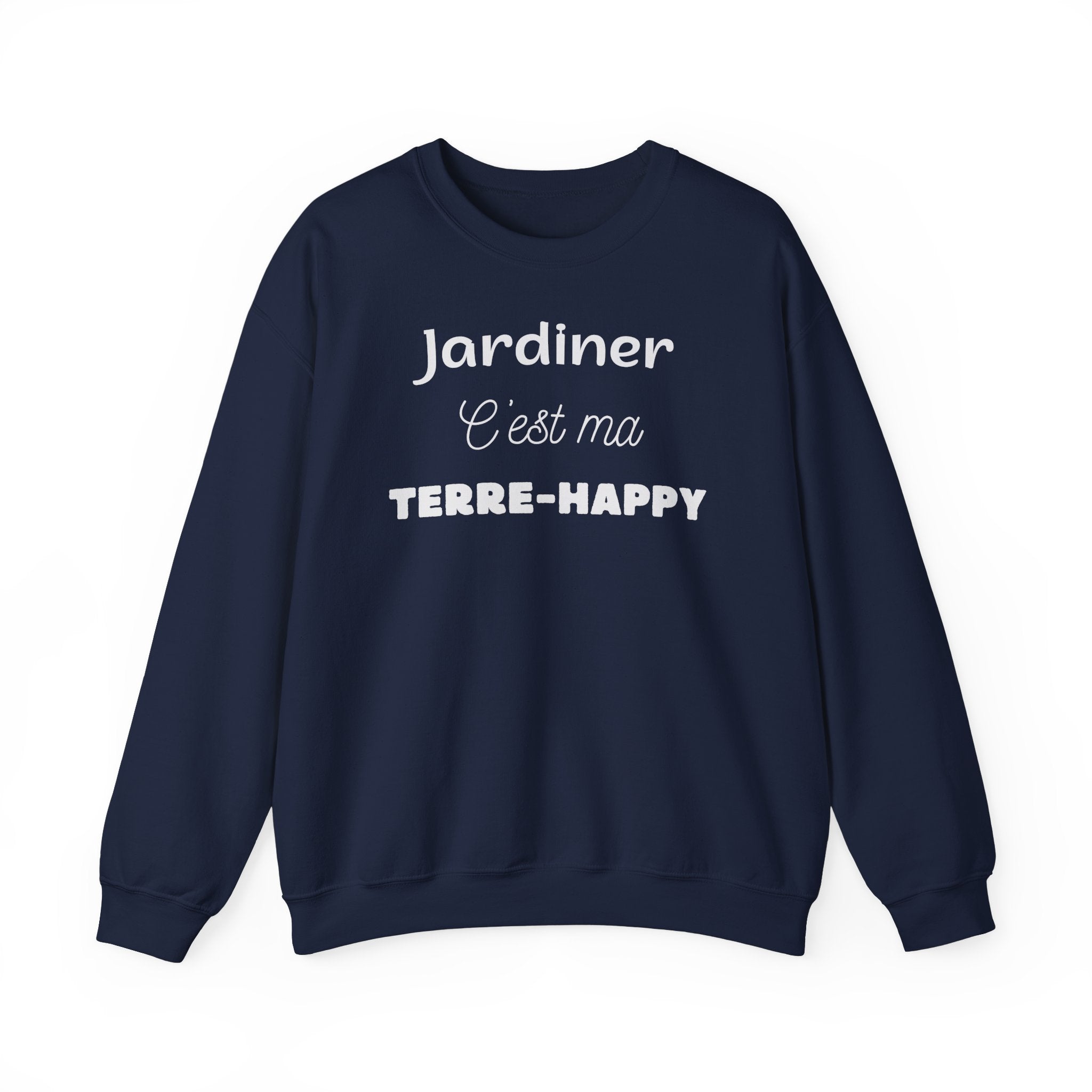 Sweat Jardiner c'est ma Terre-Happy