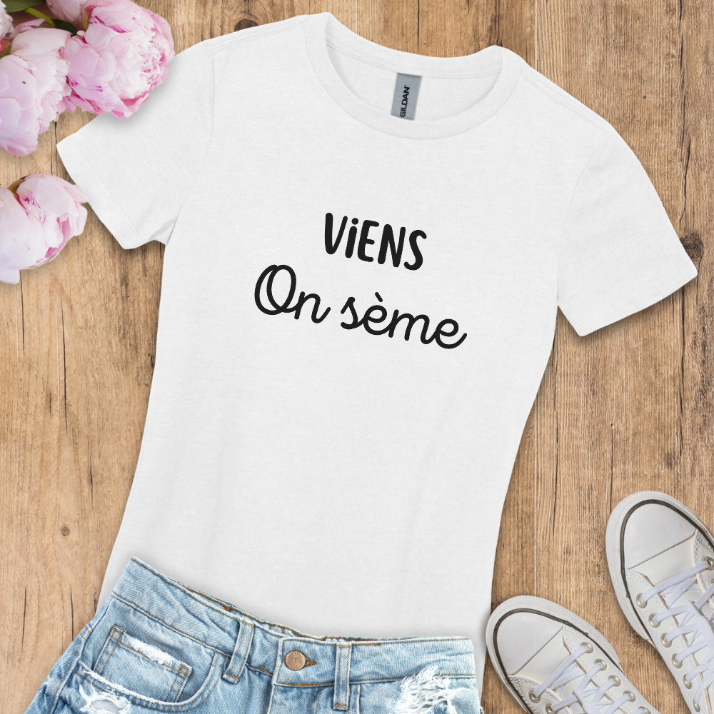 T-shirt "Viens, on sème"