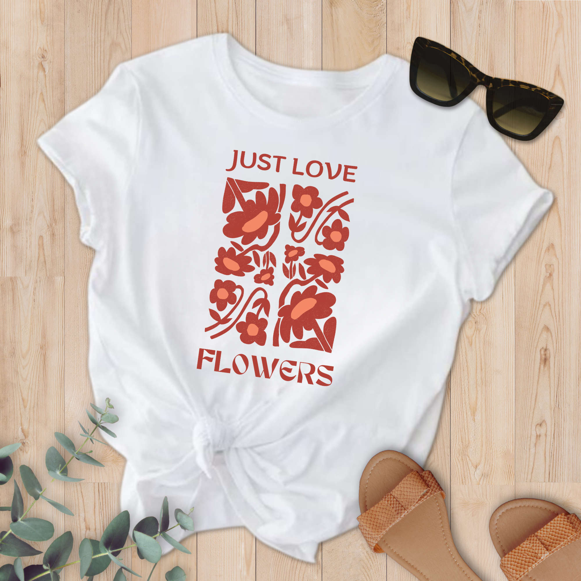 T-shirt Just Love Flowers