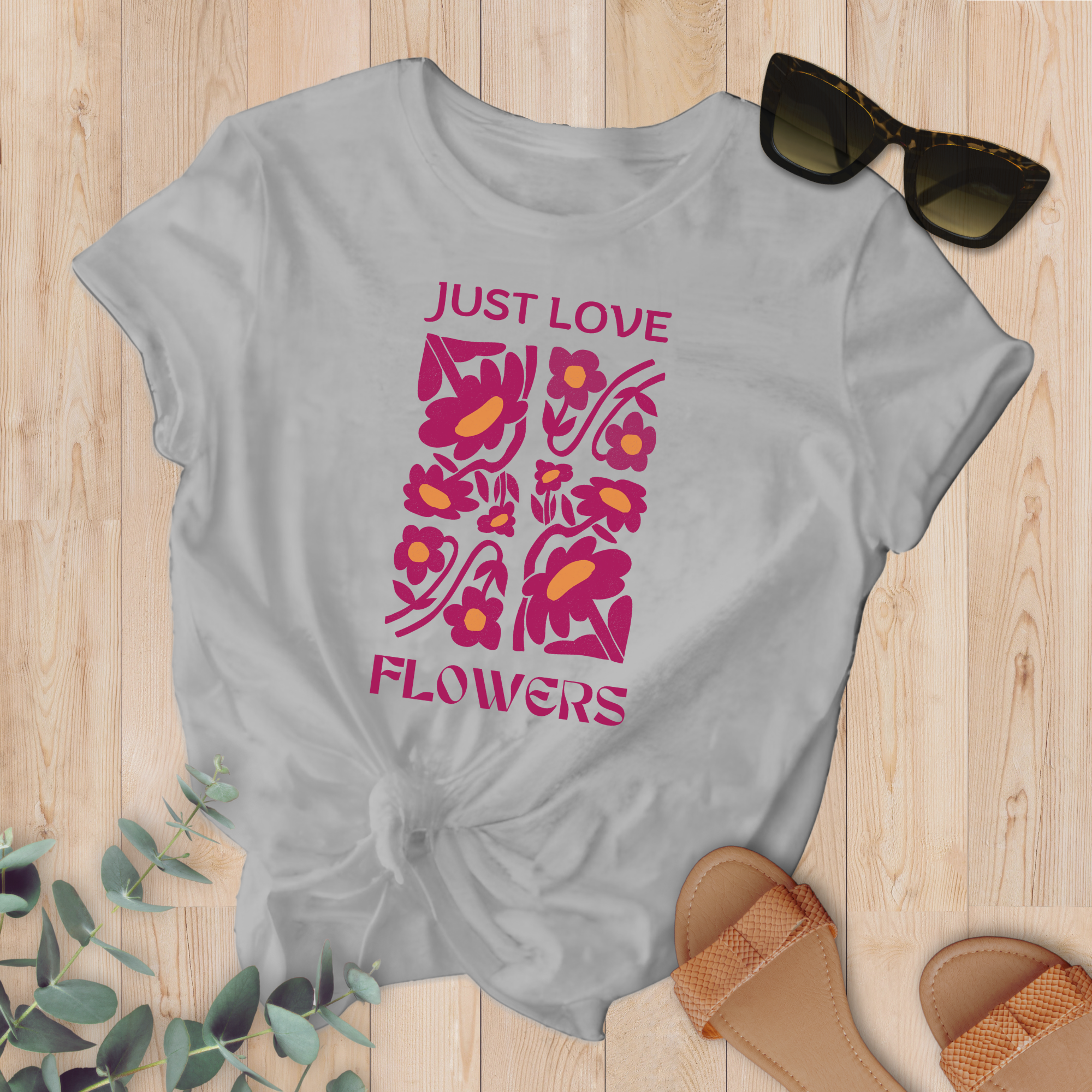 T-shirt Just Love Flowers