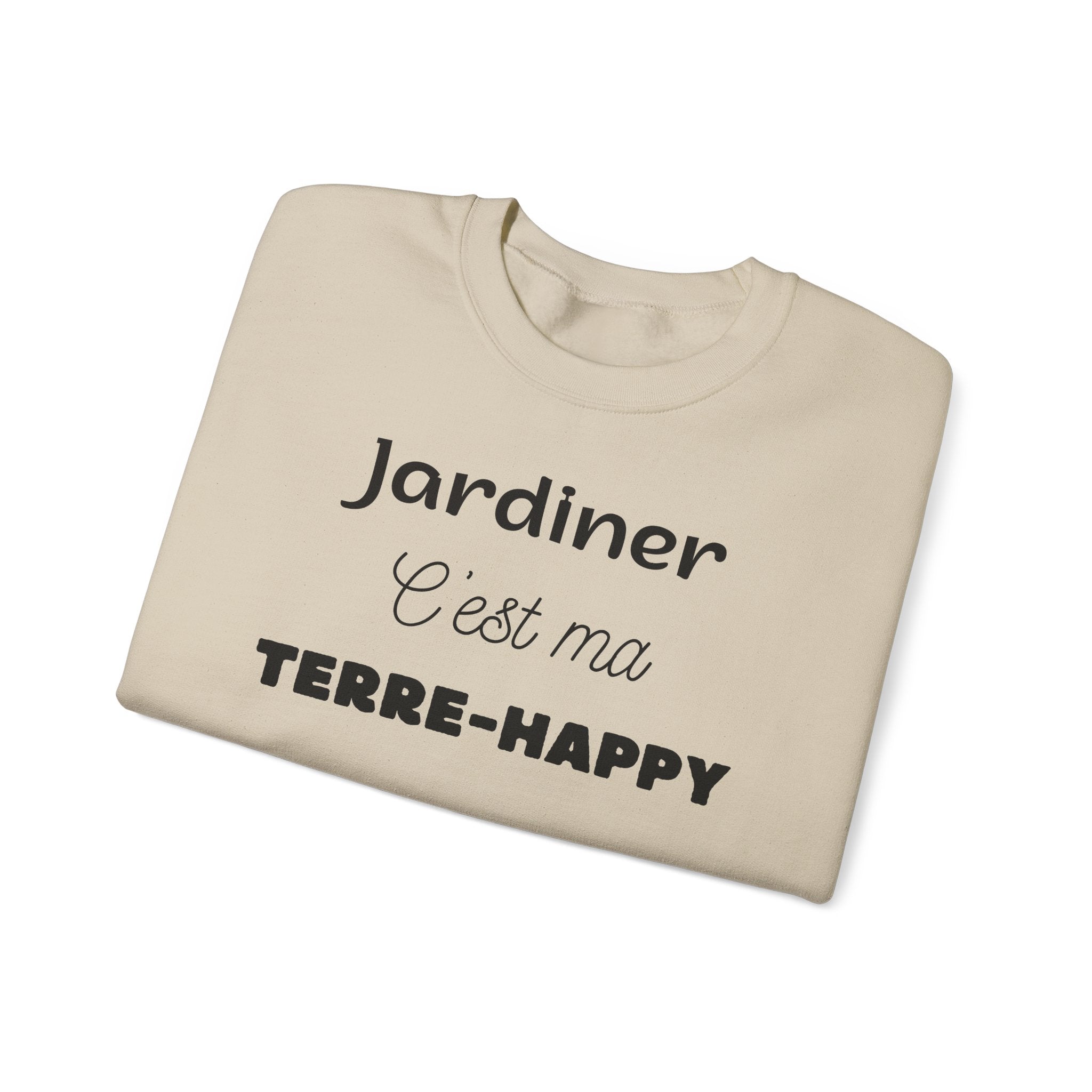 Sweat Jardiner c'est ma Terre-Happy