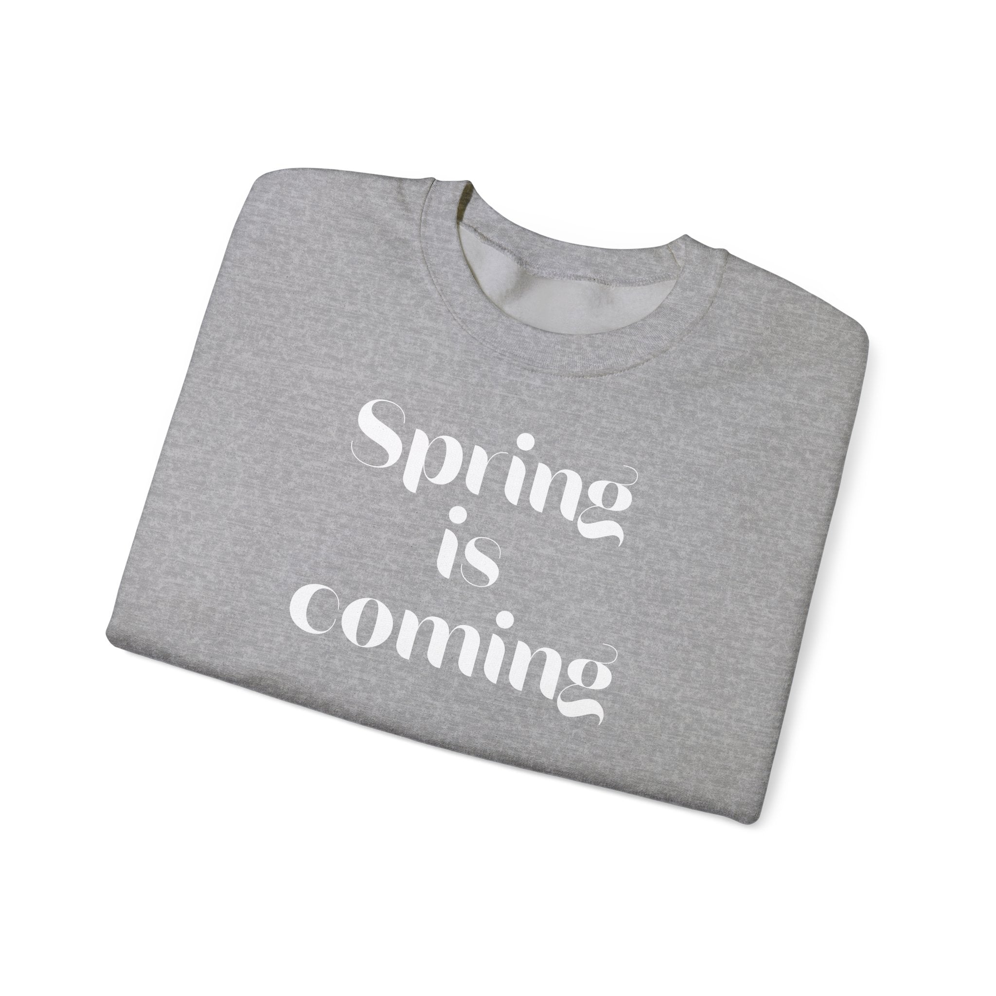 Sweat Spring is coming