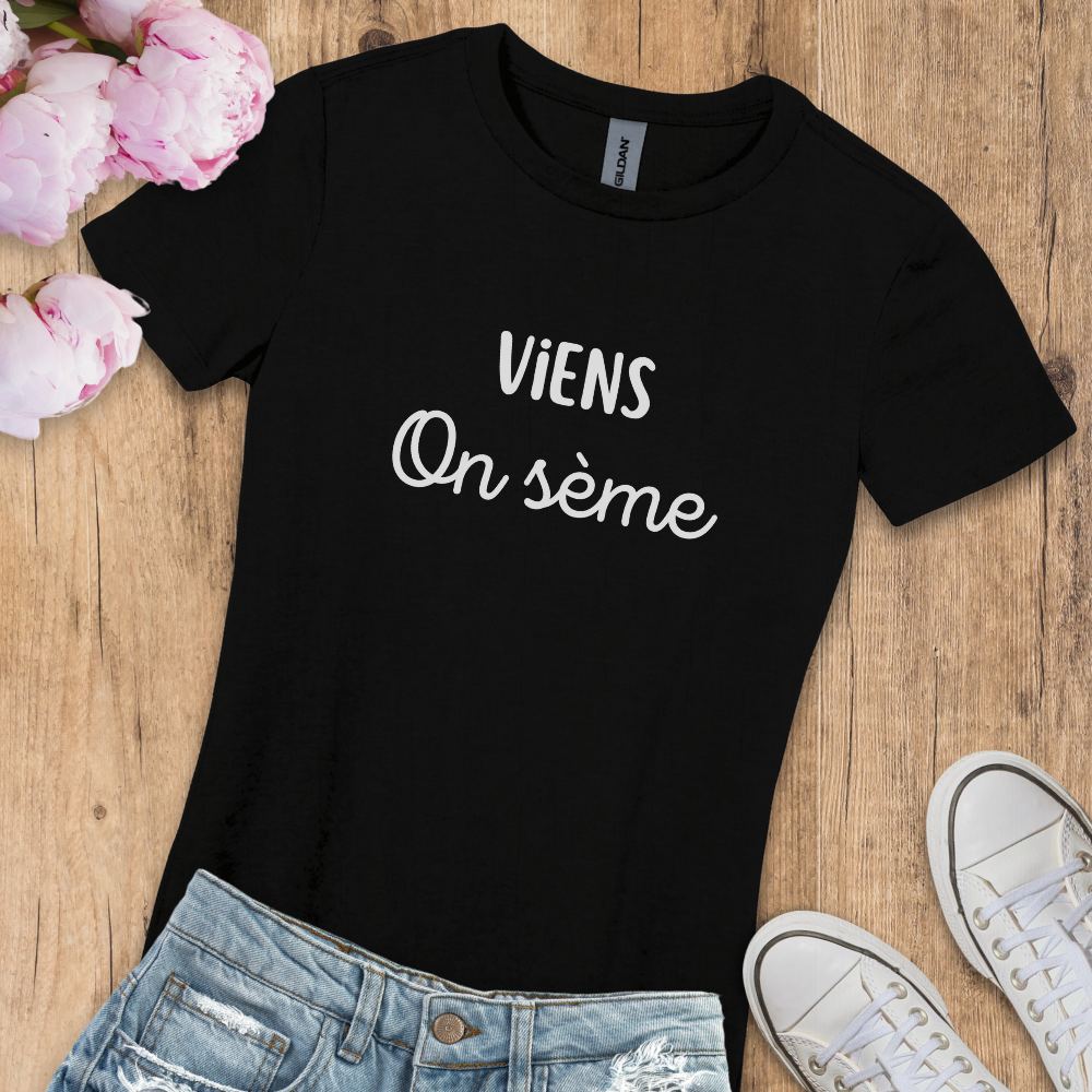 T-shirt "Viens, on sème"