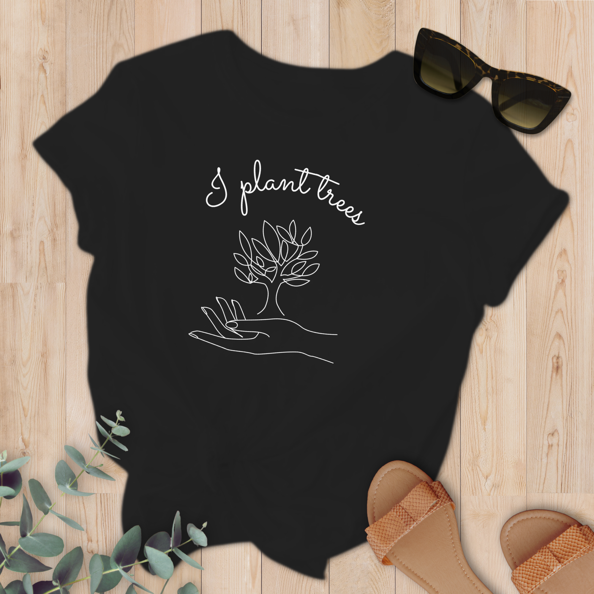 T-shirt I Plant Trees