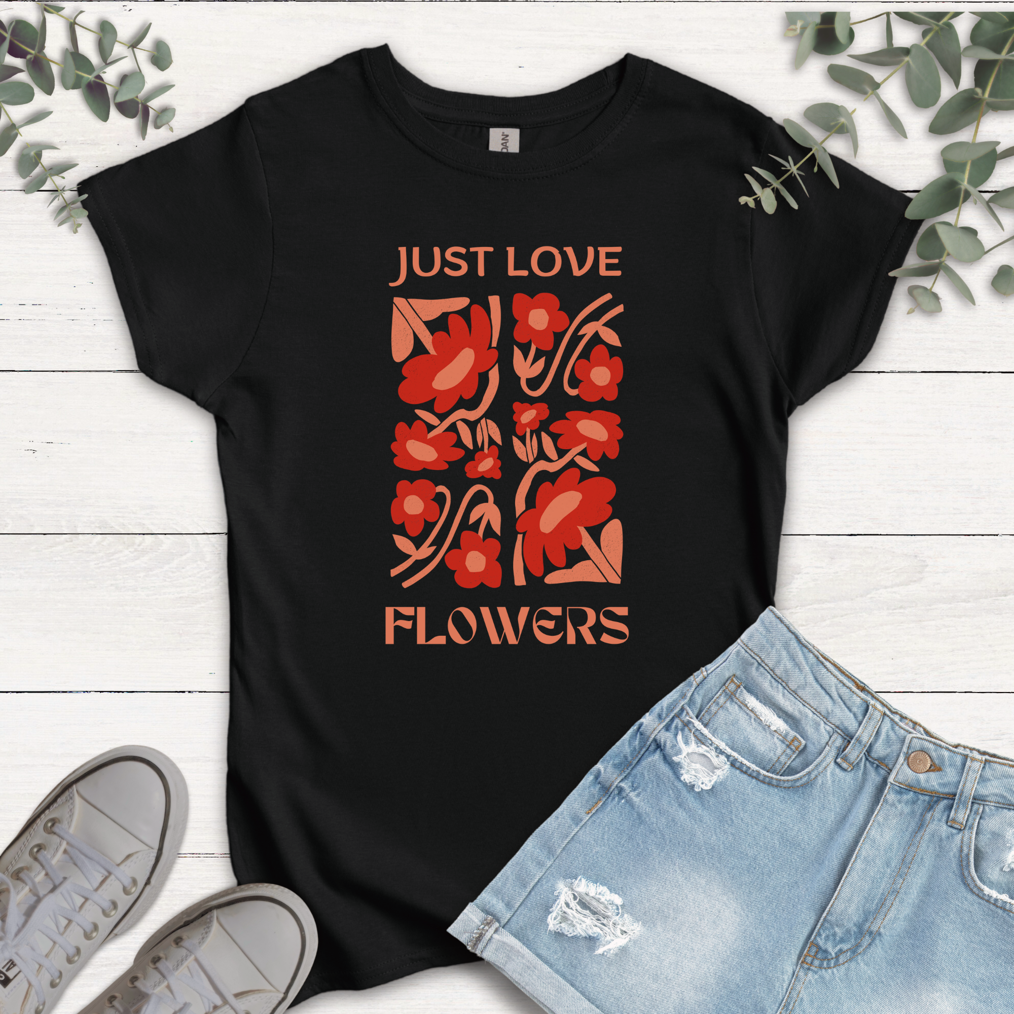 T-shirt Just Love Flowers