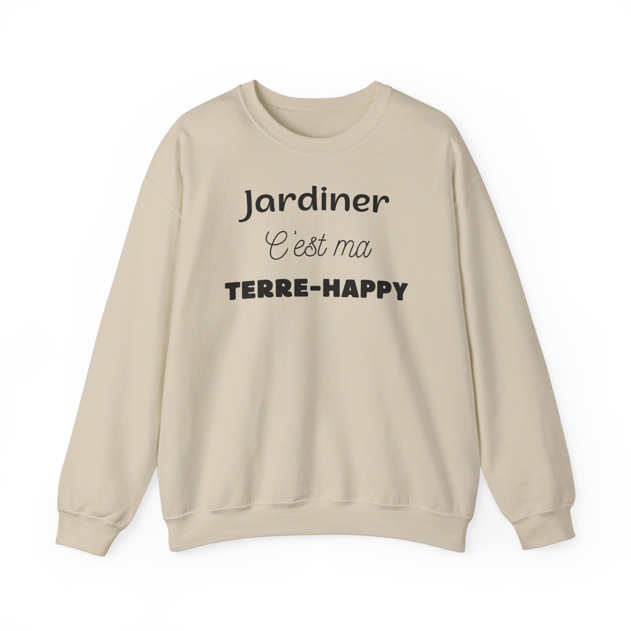 Sweat Jardiner c'est ma Terre-Happy