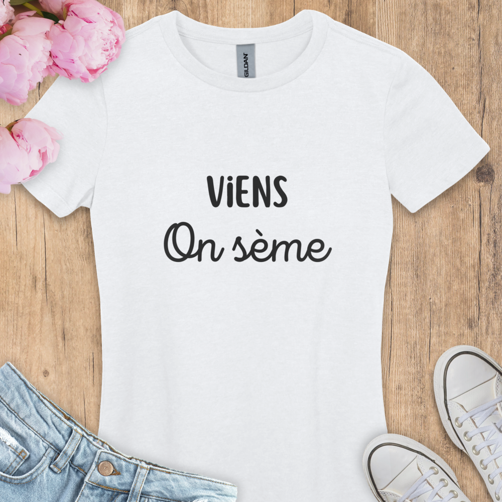 T-shirt "Viens, on sème"