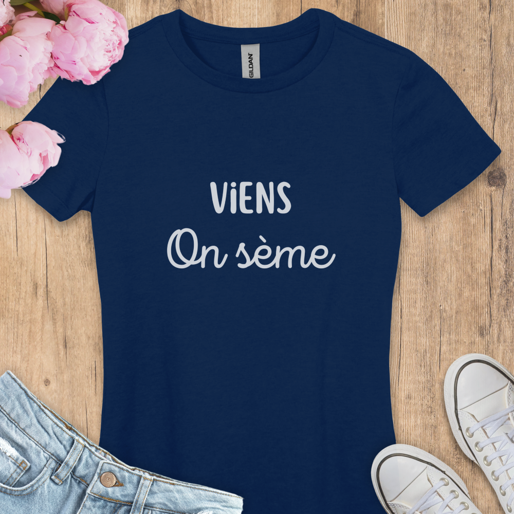 T-shirt "Viens, on sème"