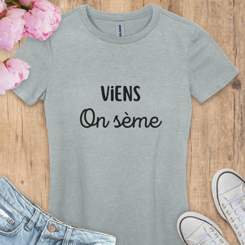T-shirt "Viens, on sème"